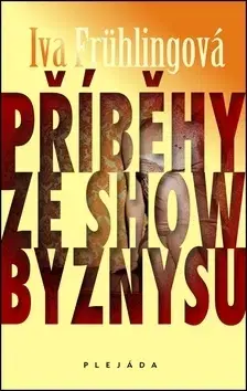 Historické romány Příběhy ze showbyznysu - Iva Frühlingová
