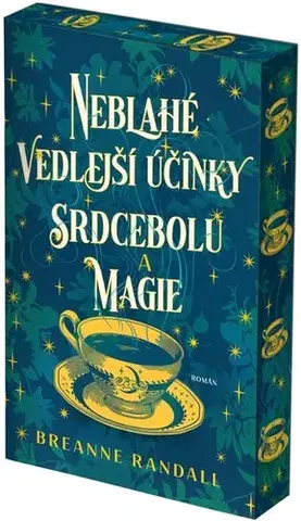 Sci-fi a fantasy Neblahé vedlejší účinky srdcebolu a magie - Breanne Randall,Anna Křivánková
