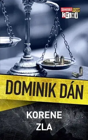 Detektívky, trilery, horory Korene zla - Dominik Dán