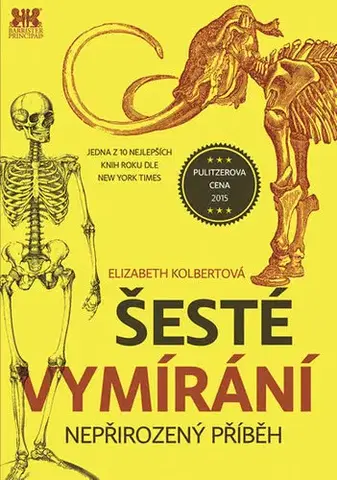 Svetové dejiny, dejiny štátov Šesté vymírání - Kolbert Elizabeth