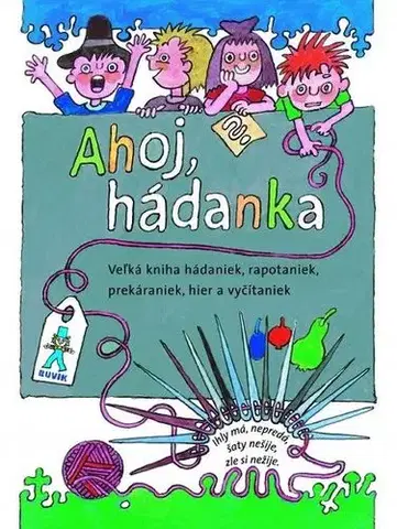 Básničky a hádanky pre deti Ahoj, hádanka! - 2. vydanie - Mária Ďuričková,Mária Števková