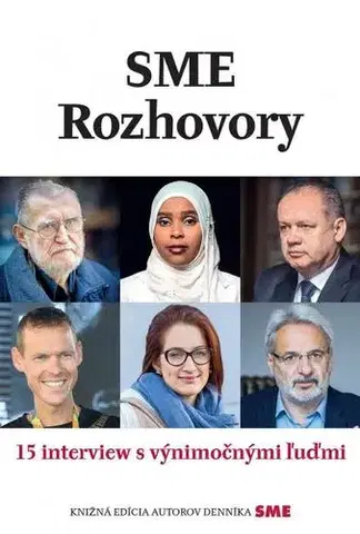 Fejtóny, rozhovory, reportáže SME Rozhovory - Kolektív autorov