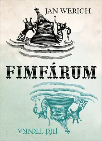 V cudzom jazyku Fimfárum - Jan Werich,Jiří Trnka