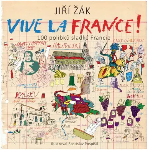 Geografia - ostatné Vive la France! - Jiří Žák