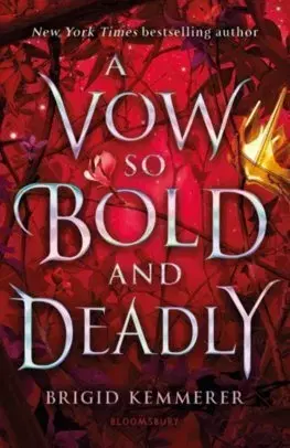 V cudzom jazyku A Vow So Bold and Deadly - Brigid Kemmerer