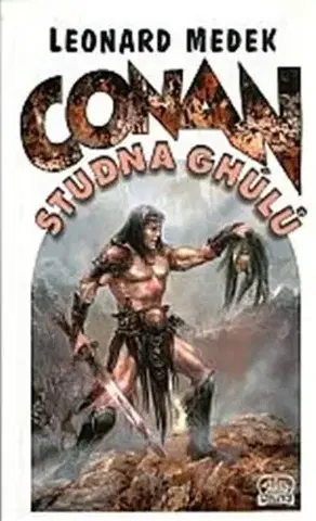 Sci-fi a fantasy Conan a studna Ghúlů - Leonard Medek