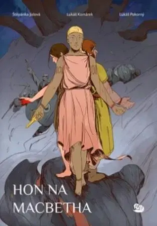 Komiksy Hon na Macbetha - Lukáš Komárek,Štěpánka Jislová