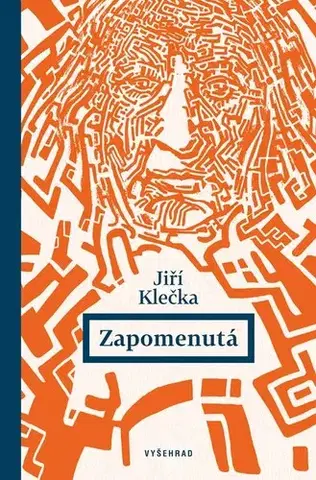 Česká beletria Zapomenutá - Jiří Klečka,Sylvie Svobodová