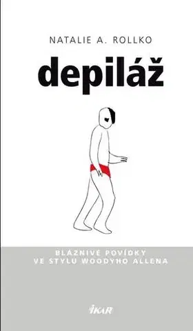 Romantická beletria Depiláž - Natalie A. Rollko