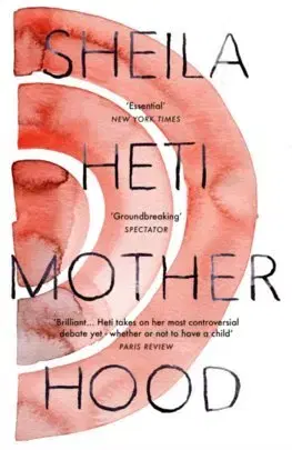 Beletria - ostatné Motherhood - Sheila Heti