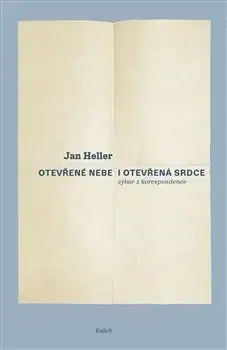 Osobnosti Otevřené nebe a otevřená srdce - Jan Heller