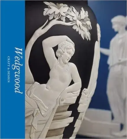 Dizajn, úžitkové umenie, móda Wedgwood: Craft & Design (Victoria and Albert Museum) - Catrin Jones
