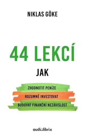 Financie, finančný trh, investovanie 44 lekcí - Niklas Göke