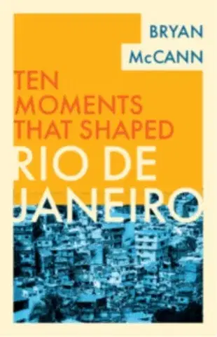 História Rio de Janeiro - Bryan McCann
