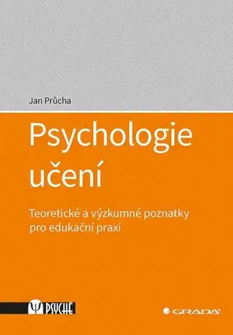 Psychológia, etika Psychologie učení - Jan Průcha