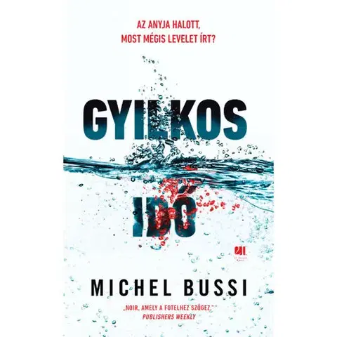 Detektívky, trilery, horory Gyilkos idő - Michel Bussi,Péter Bíró