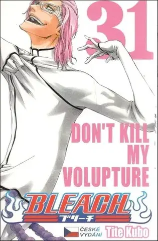 Manga Bleach 31: Dont Kill My Volture - Kubo Tite