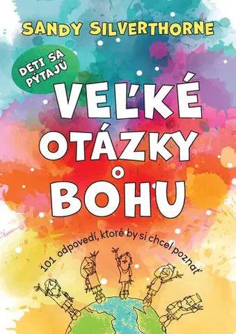 Kresťanstvo Trafiť klinec po hlavičke - Sandy Silverthorne