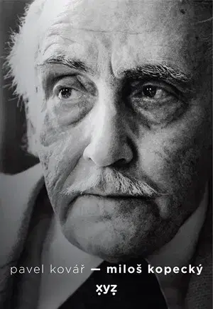 Biografie - ostatné Miloš Kopecký - Pavel Kovář