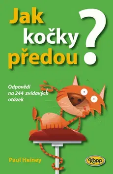 Encyklopédie pre deti a mládež - ostatné Jak kočky předou? - Heiney Paul