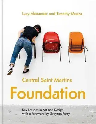 Dizajn, úžitkové umenie, móda Central Saint Martins Foundation - Kolektív autorov