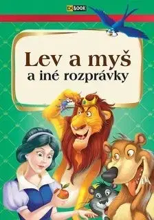 Rozprávky Lev a myš a iné rozprávky - Kolektív autorov