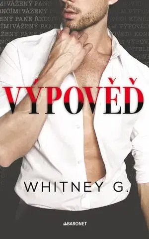 Romantická beletria Výpověď - Whitney G.