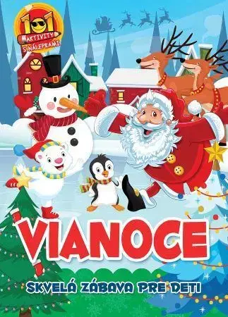 Nalepovačky, vystrihovačky, skladačky Vianoce - 101 aktivity s nálepkami