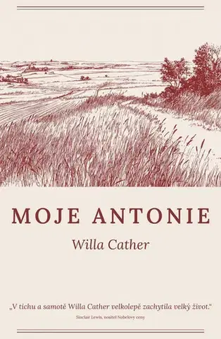Svetová beletria Moje Antonie - Willa Cather