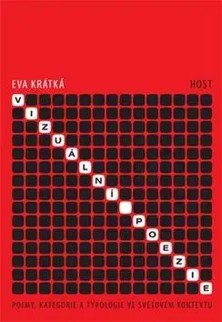 Literárna veda, jazykoveda Vizuální poezie - Eva Krátká