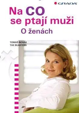 O mužoch a ženách Na co se ptají muži - The Beastess,Tomáš Novák