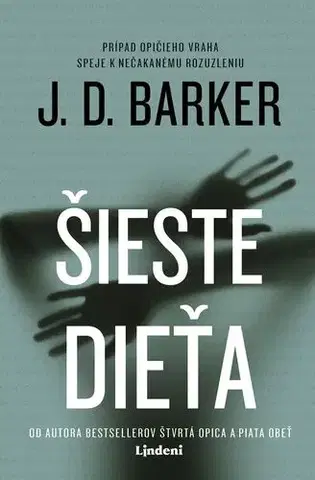 Detektívky, trilery, horory Šieste dieťa - J.D. Barker