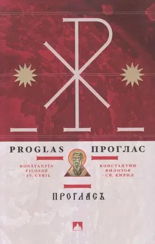 Kresťanstvo Proglas - Konštantín Filozof