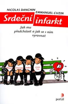 Medicína - ostatné Srdeční infarkt - Danchin N.