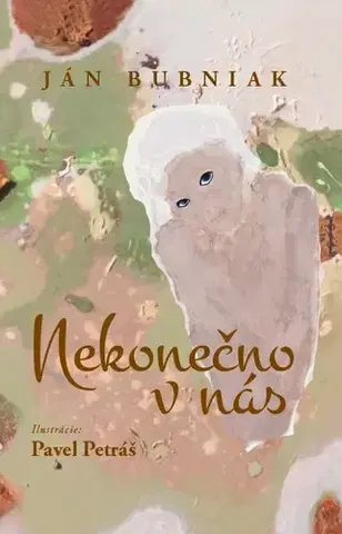 Slovenská poézia Nekonečno v nás - Ján Bubniak