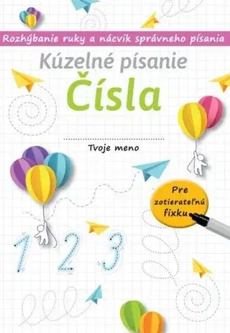 Príprava do školy, pracovné zošity Kúzelné písanie - Čísla - Emil Gerginov
