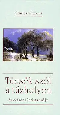 Beletria - ostatné Tücsök szól a tűzhelyen - Charles Dickens