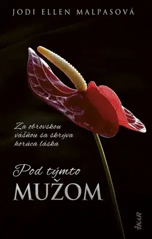 Erotická beletria Pod týmto mužom, 2. vydanie - Jodi Ellen Malpas