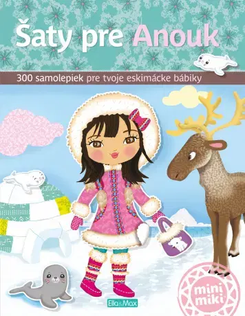 Nalepovačky, vystrihovačky, skladačky Šaty pre ANOUK – Kniha samolepiek