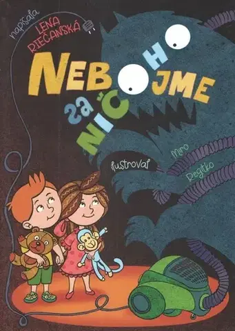 Rozprávky Nebojme sa ničoho - Lena Riečanská