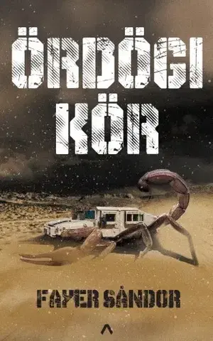 Detektívky, trilery, horory Ördögi kör - Fayer Sándor