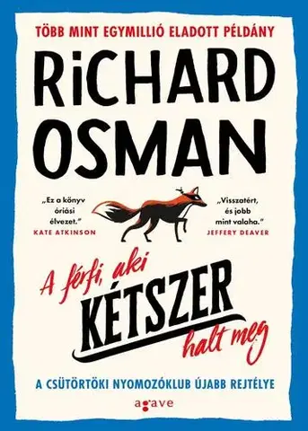 Detektívky, trilery, horory A férfi, aki kétszer halt meg - Richard Osman,Anna Orosz