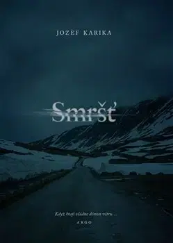 Detektívky, trilery, horory Smršť - Jozef Karika