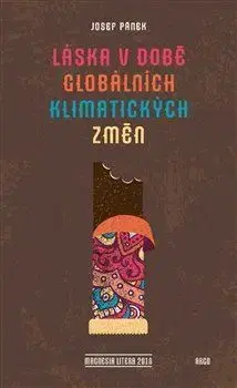 Česká beletria Láska v době globálních klimatických změn - Josef Pánek