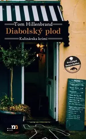 Detektívky, trilery, horory Diabolský plod. Kulinárska krimi 1 - Tom Hillenbrand