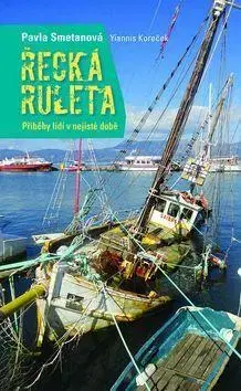 Svetové dejiny, dejiny štátov Řecká ruleta - Pavla Smetanová,Yiannis Koreček