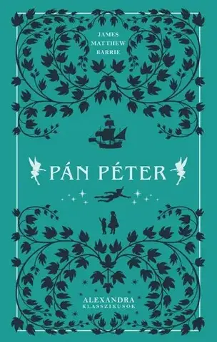 Rozprávky Pán Péter - James Matthew Barrie