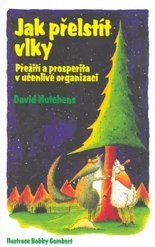 Pre vysoké školy Jak přelstít vlky - David Hutchens