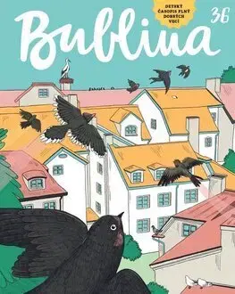 Pre deti a mládež - ostatné Bublina 36 - Kolektív autorov