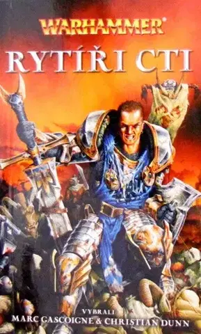 Sci-fi a fantasy Warhammer - Rytíři cti - Kolektív autorov